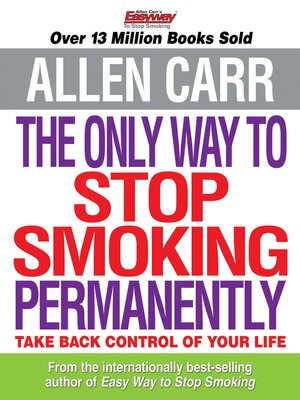 cover image of Allen Carr's The Only Way to Stop Smoking Permanently